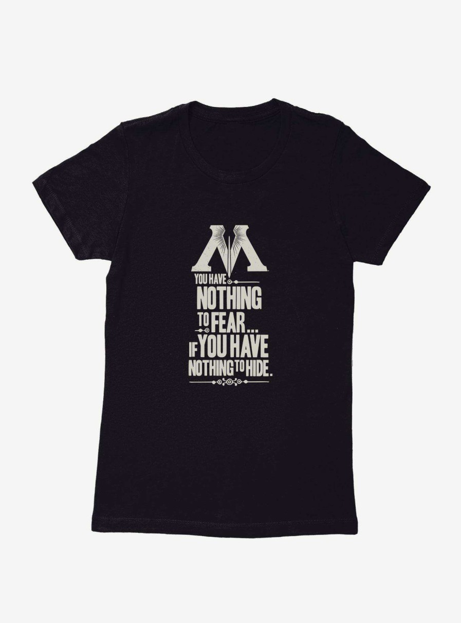 Clothing * | Harry Potter Nothing To Fear Nothing To Hide Womens T-Shirt Special Style